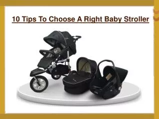 10 Tips To Choose A Right Baby Stroller