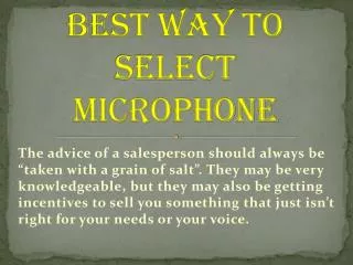 Best Way to Select Microphone
