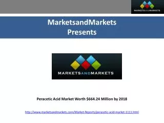 Peracetic Acid Market worth $664.24 Million by 2018