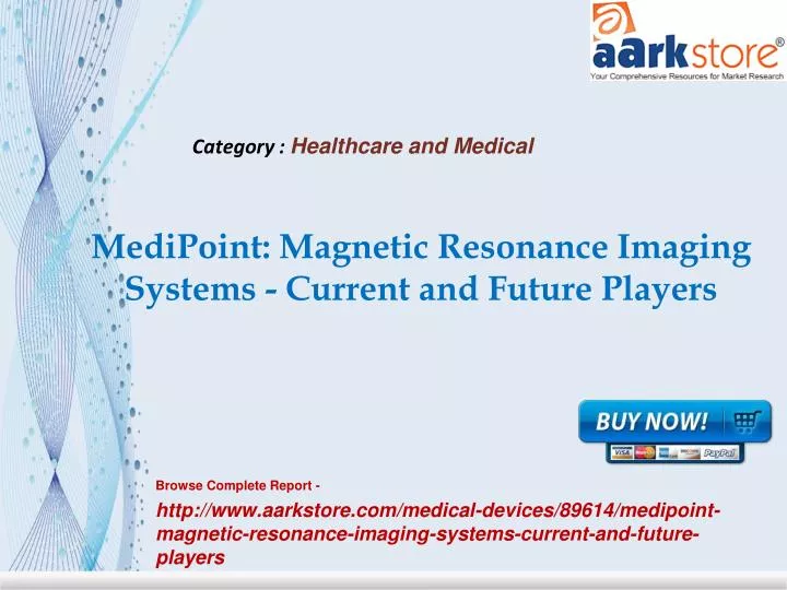 medipoint magnetic resonance imaging systems current and future players