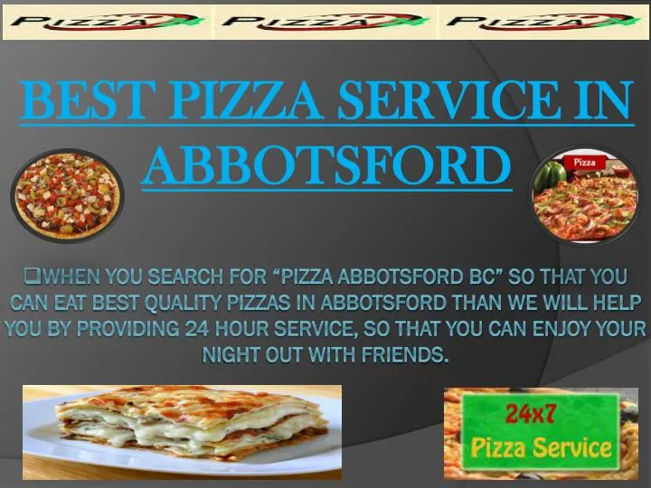 best pizza service in abbotsford