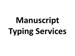 Manuscript Typing Services