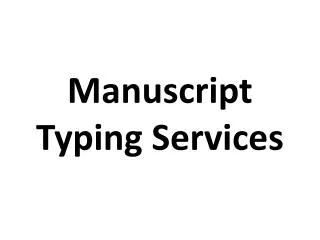 Manuscript Typing Services