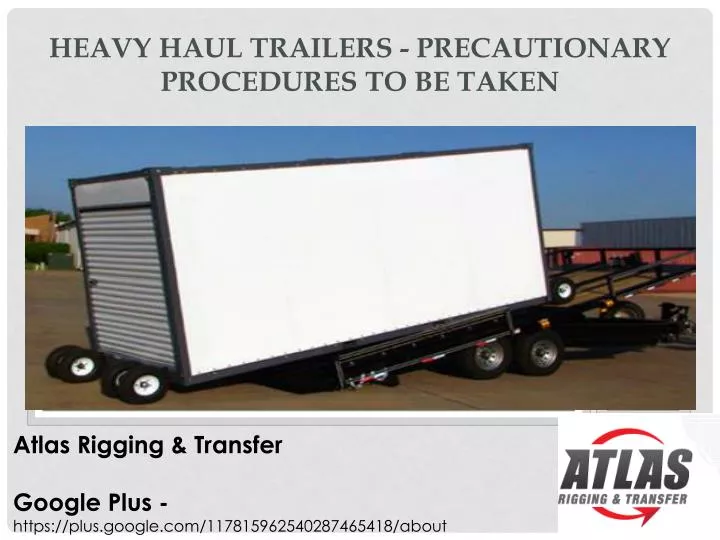 heavy haul trailers precautionary procedures to be taken