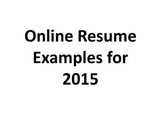 Online Resume Examples for 2015