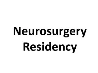Neurosurgery Residency