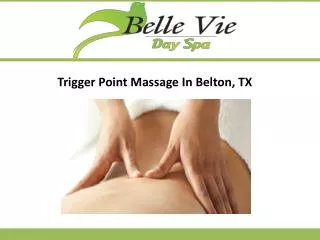 Trigger Point Massage In Belton, TX