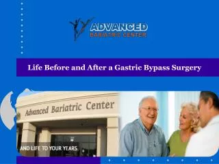 Life Before and After a Gastric Bypass Surgery