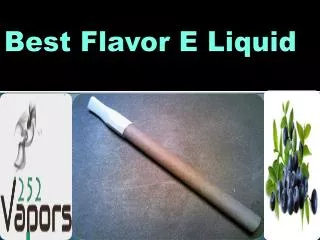 Try Best Tobacco Flavor E Liquid
