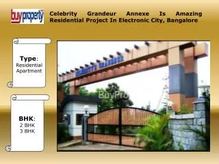 Celebrity Grandeur Annexe Residential Project In Bangalore