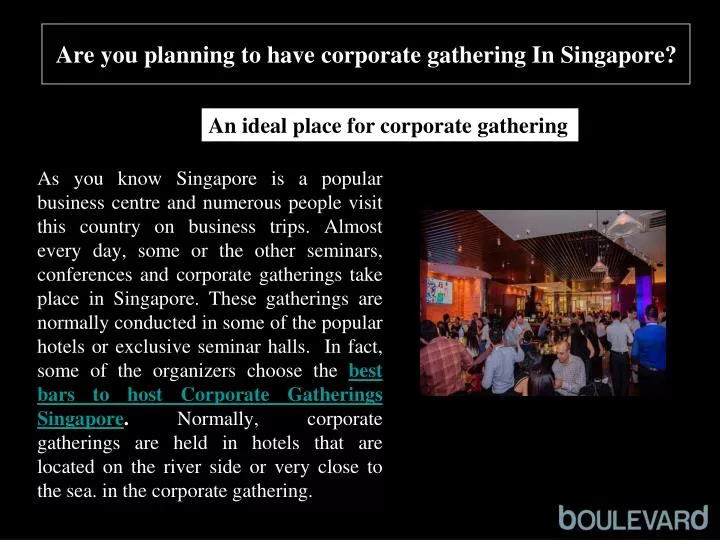 are you planning to have corporate gathering in singapore