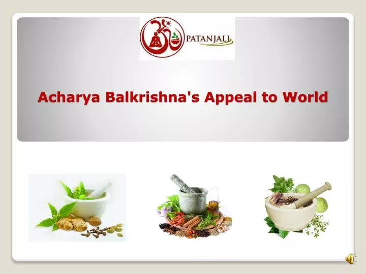 acharya balkrishna s appeal to world