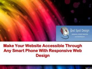 Make Your Website Accessible Through Any Smart Phone With Re