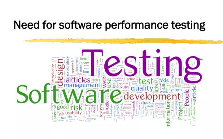 need for software performance testing