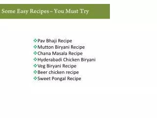 Some Easy Recipes You Must try