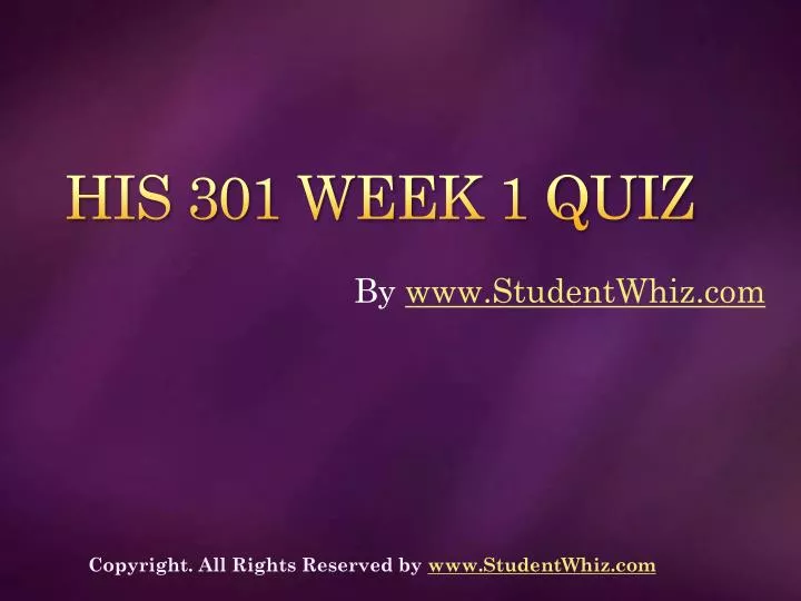 his 301 week 1 quiz