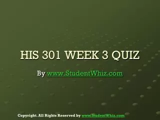 HIS 301 Week 3 Quiz