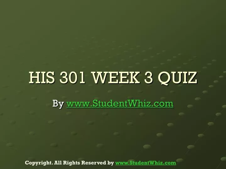 his 301 week 3 quiz