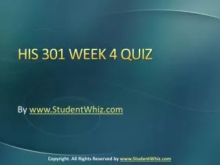 HIS 301 Week 4 Quiz