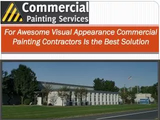 For Awesome Visual Appearance Commercial Painting Contractor