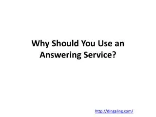 Why Should You Use an Answering Service?