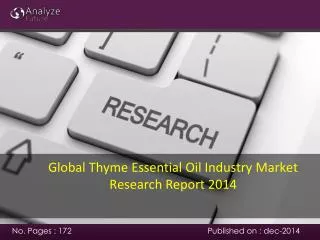 Global Thyme Essential Oil Industry Market Research Report 2