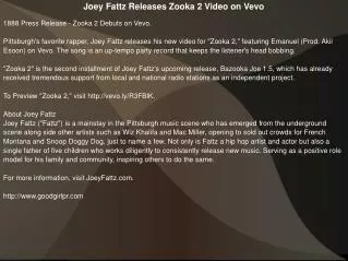 Joey Fattz Releases Zooka 2 Video on Vevo