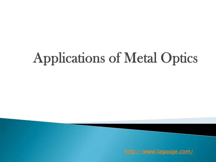 applications of metal optics