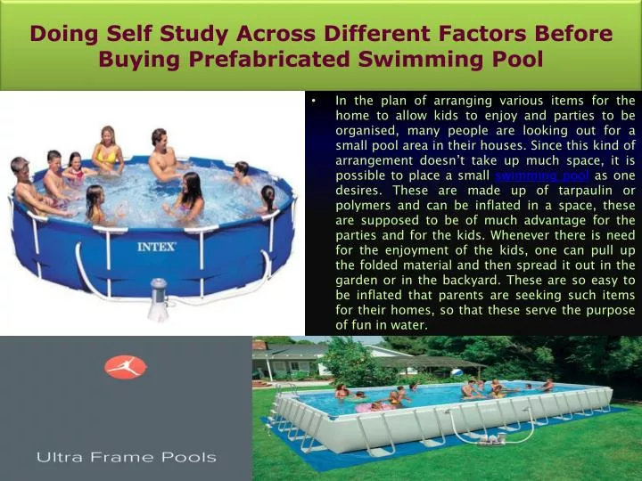 doing self study across different factors before buying prefabricated swimming pool