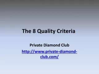 The 8 Quality Criteria