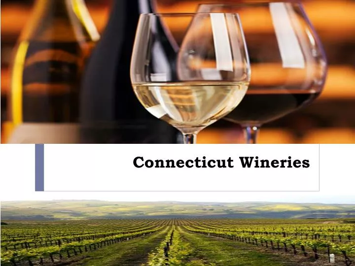 connecticut wineries