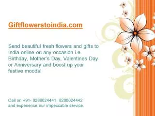 Send flowers, cakes and gifts to your love ones on Birthday