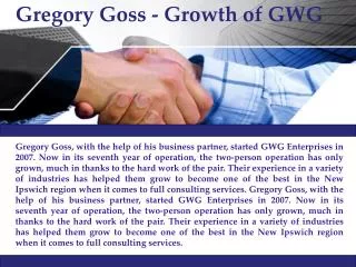 Gregory Goss - Growth of GWG