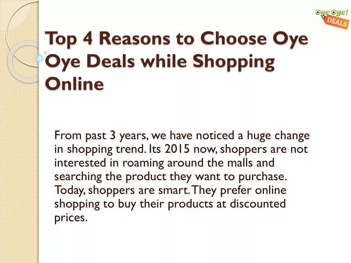 top 4 reasons to choose oye oye deals while shopping online