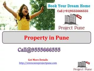 Property in Pune - With 2/3/4 BHK Apartments Call 9555666555