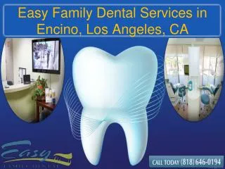 Dental Services in Encino, Los Angeles, CA