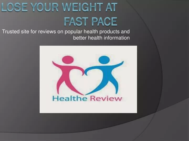 trusted site for reviews on popular health products and better health information
