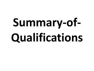 summary of-qualifications