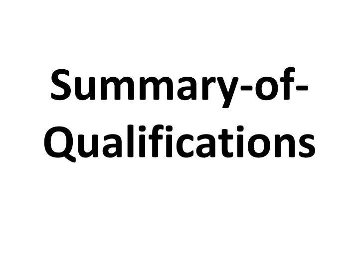 summary of qualifications