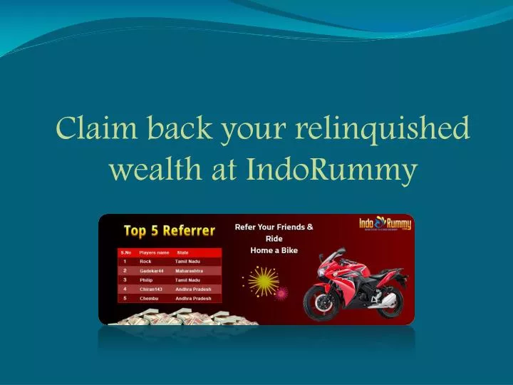 claim back your relinquished wealth at indorummy