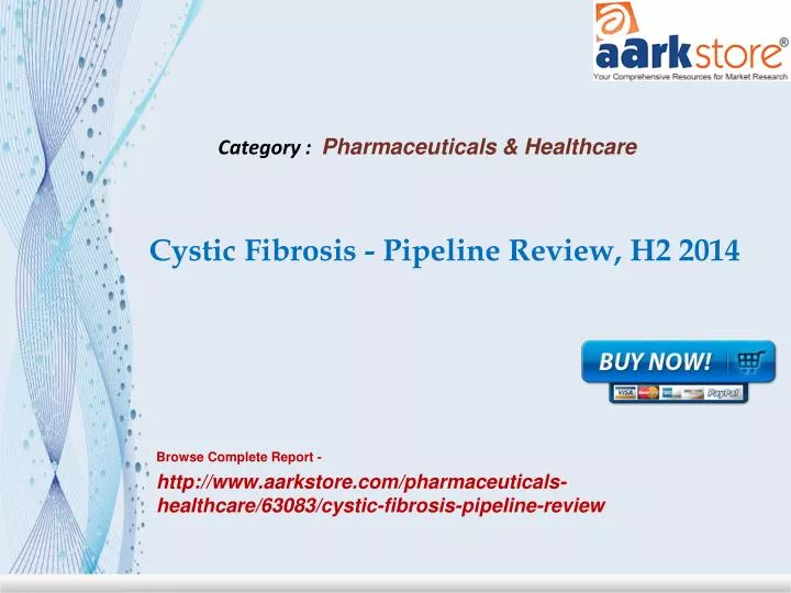 cystic fibrosis pipeline review h2 2014