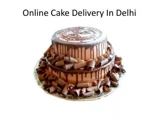 Online Cake Delivery in Delhi
