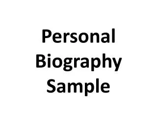 Personal Biography Sample