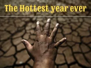 The hottest year ever
