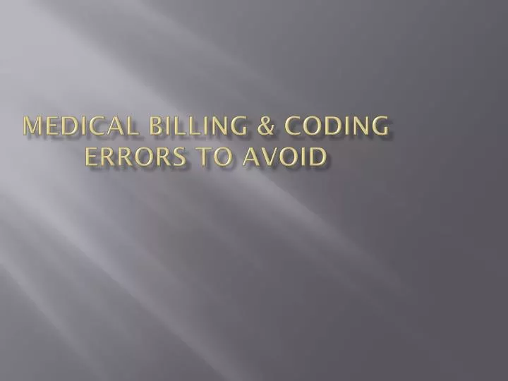 medical billing c oding e rrors t o avoid