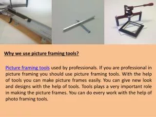 what are the picture framing tools