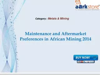 Aarkstore - Maintenance and Aftermarket Preferences in Afric