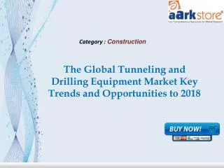 Aarkstore - The Global Tunneling and Drilling Equipment Mark