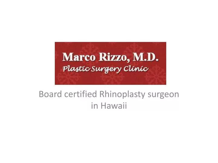 board certified rhinoplasty surgeon in hawaii