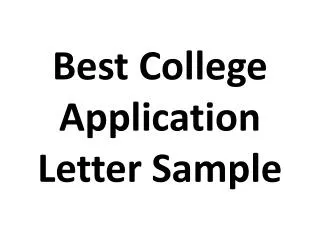 Best College Application Letter Sample